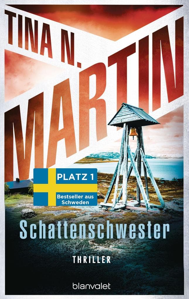 Schattenschwester: Thriller - Nordisch, packend, topaktuell: Der Bestseller aus Schweden
