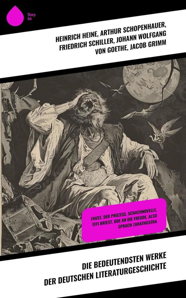 Die bedeutendsten Werke der deutschen Literaturgeschichte: Faust, Der Prozess, Schachnovelle, Effi Briest, Ode an die Freude, Also sprach Zarathustra