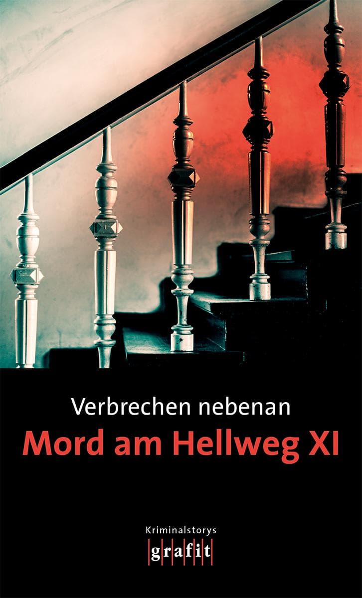 Verbrechen nebenan. Mord am Hellweg XI: Kriminalstorys
