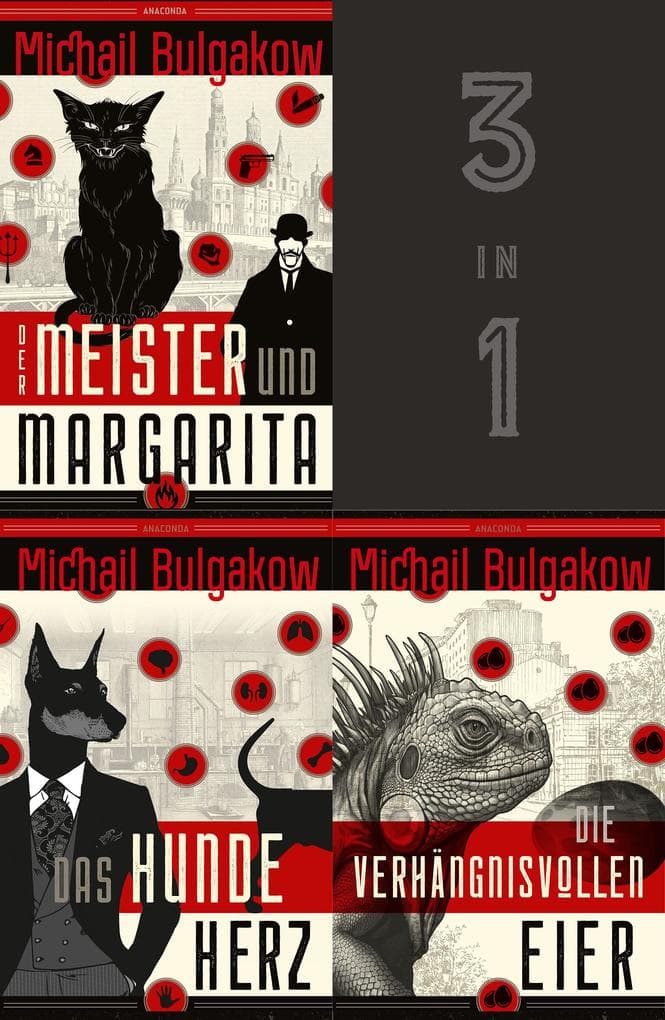 Der Meister und Margarita, Das Hundeherz, Die verhängnisvollen Eier (3in1-Bundle): Drei Werke von Michael Bulgakow und die autobiografischen Notizen auf Manschetten in einem E-Book
