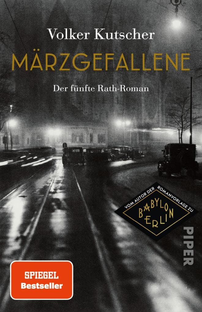 Märzgefallene: Der fünfte Rath-Roman | Das Buch zur 5. Staffel »Babylon Berlin«