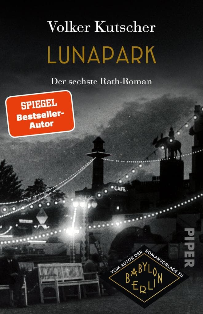 Lunapark: Der sechste Rath-Roman | Vom Autor der Romanvorlage zu Babylon Berlin