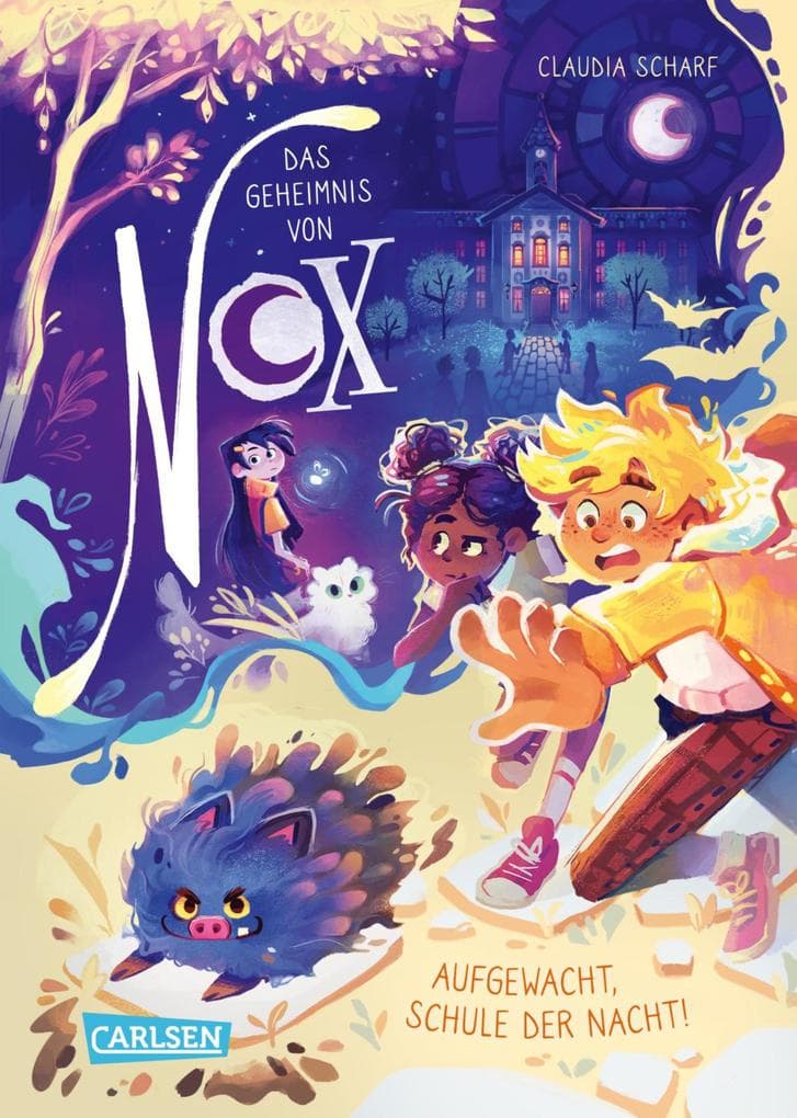 Das Geheimnis von Nox 2: Aufgewacht, Schule der Nacht!: Aufregende Fantasy-Reihe ab 9 mit flatternden Flederratten, sprechenden Glühwürmchen und wagemutigen Taglingen