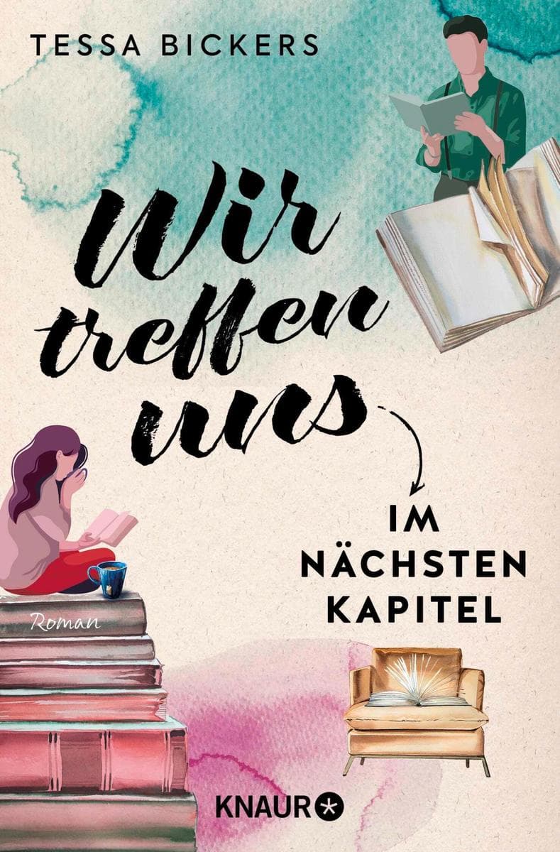 Wir treffen uns im nächsten Kapitel: Roman | Mit Klassikern der Literatur die große Liebe finden - der schönste humorvolle Liebesroman seit 'PS Ich liebe Dich'