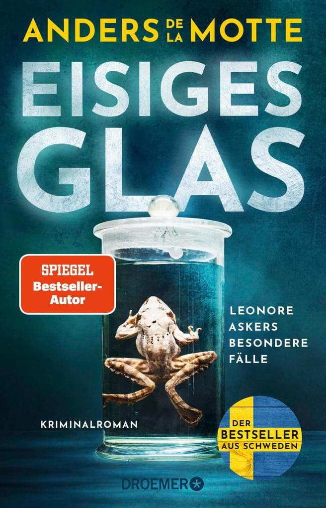 Eisiges Glas: Leonore Askers besondere Fälle. Kriminalroman | Band 2 der schwedischen Bestseller-Krimi-Reihe I »Ein fesselnder Pageturner« Göteborgs-Posten #2