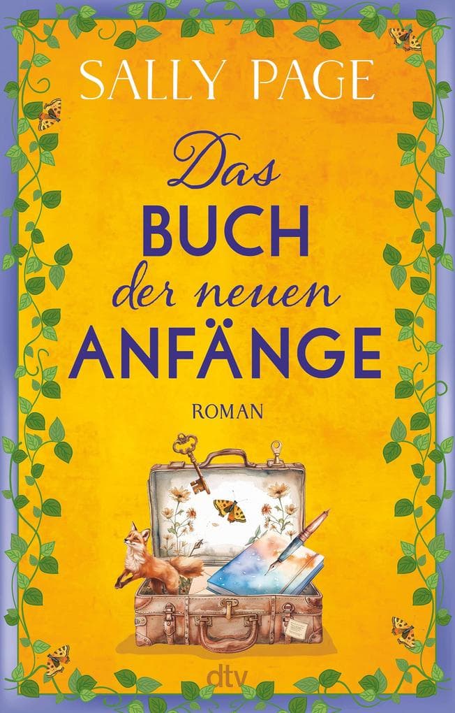 Das Buch der neuen Anfänge: Roman | Der neue wundervolle Roman von der Autorin des Überraschungsbestsellers 'Das Glück der Geschichtensammlerin'