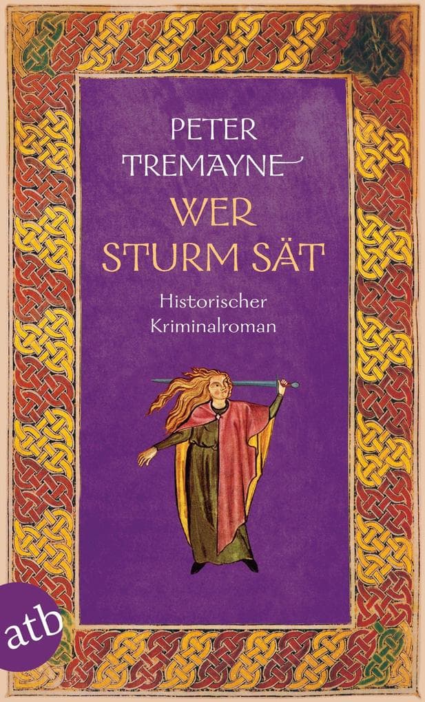 Wer Sturm sät: Historischer Kriminalroman