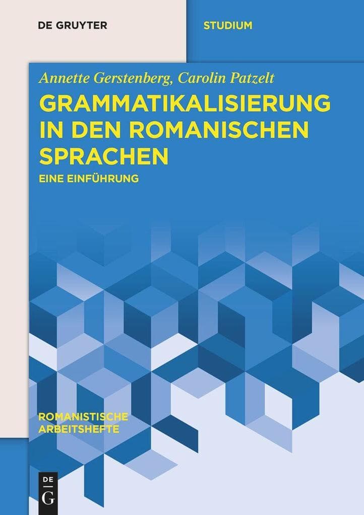Grammatikalisierung in den romanischen Sprachen: Eine Einführung