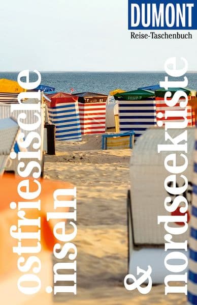 DUMONT Reise-Taschenbuch Reiseführer Ostfriesische Inseln & Nordseeküste: Reiseführer plus Reisekarte. Mit individuellen Autorentipps und vielen Touren.