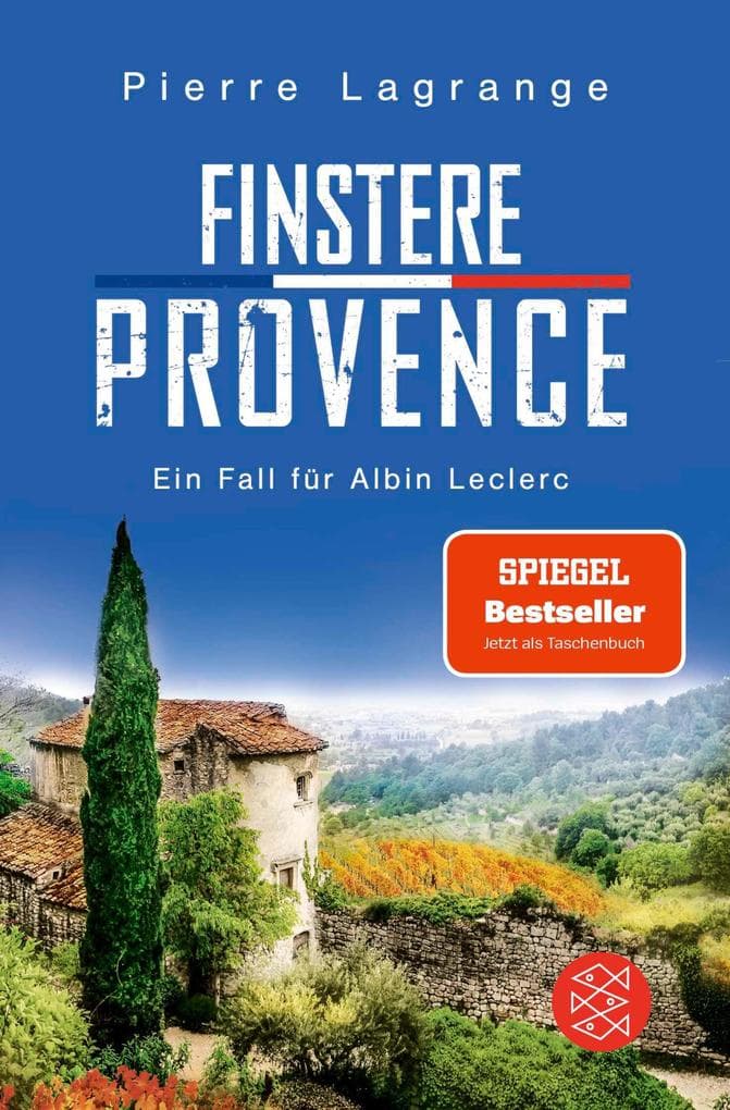 Finstere Provence: Der perfekte Urlaubskrimi für den nächsten Provence-Urlaub