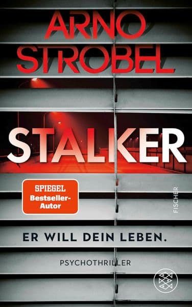 Stalker - Er will dein Leben.: Psychothriller | Limitierte Silber-Metallic Folie in der ersten Auflage