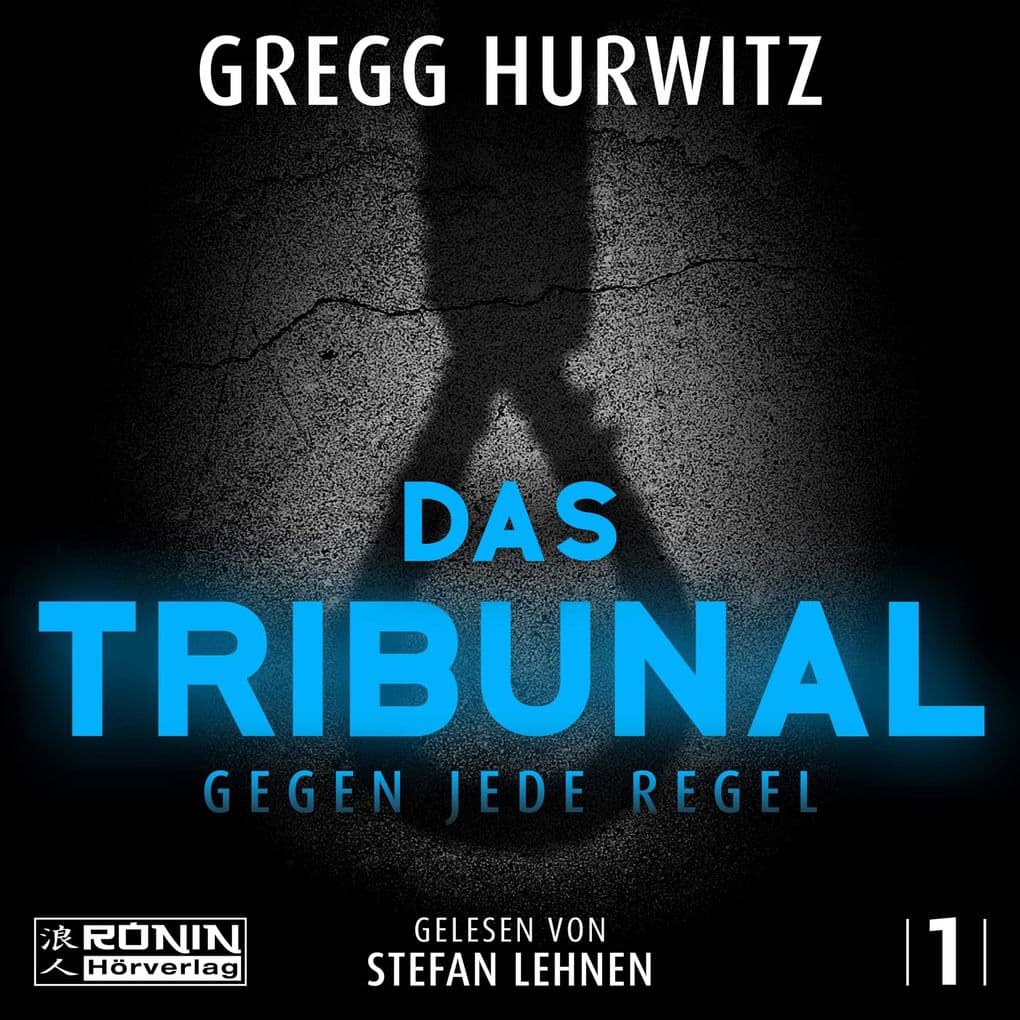 Das Tribunal - Gegen jede Regel: Gegen jede Regel