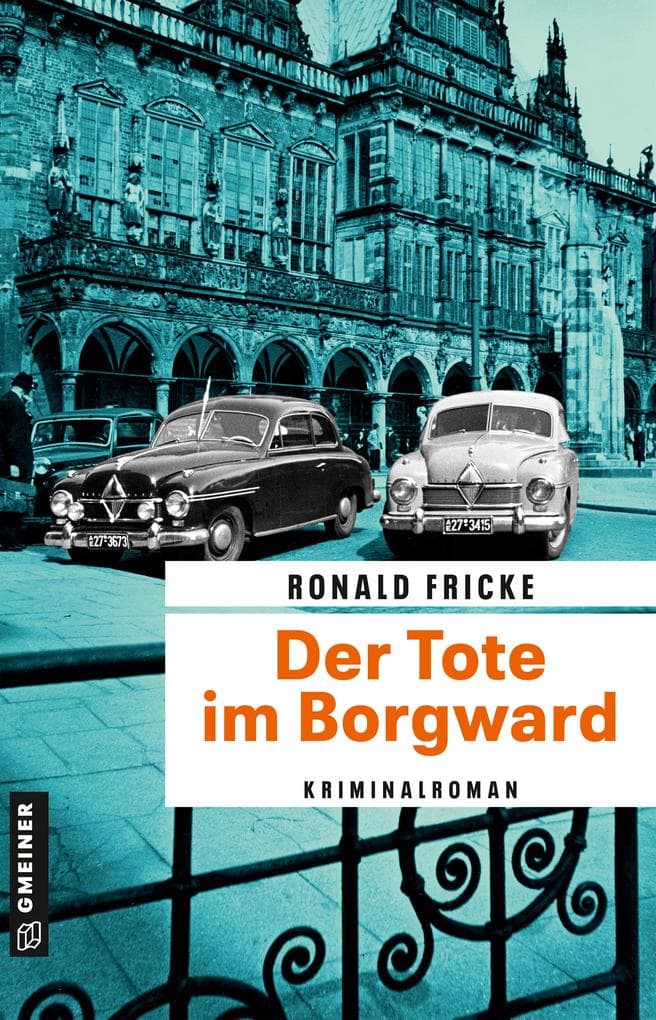 Der Tote im Borgward: Kriminalroman