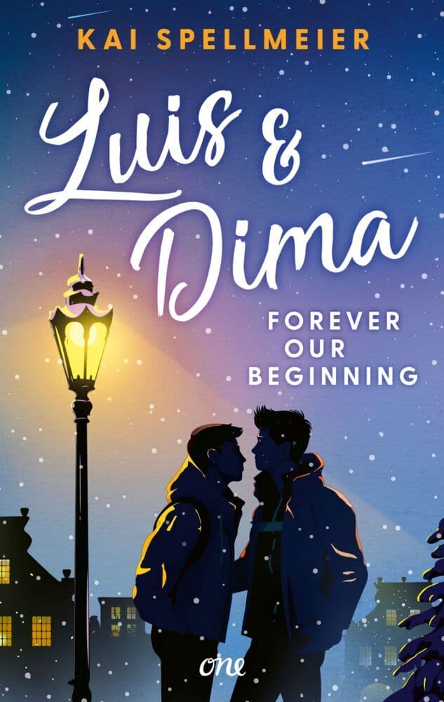 Luis & Dima - Forever our beginning: Eine authentische Own-Voice-Weihnachtsromance über Selbstfindung und die große Liebe ab 14 (Erstauflage exklusiv mit Farbschnitt und Pageoverlay)