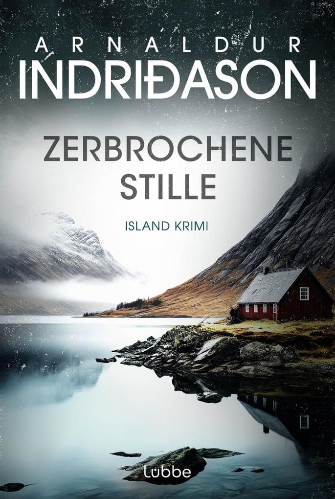 Zerbrochene Stille: Island Krimi. Kommissar Konráð. Band 6
