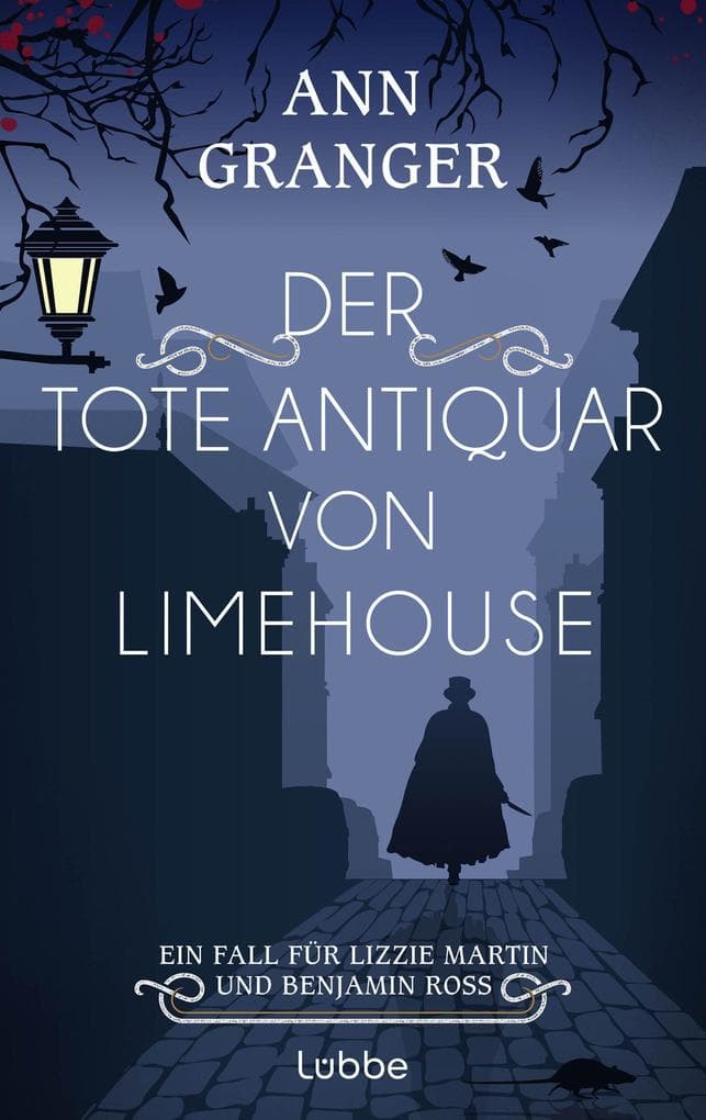 Der tote Antiquar von Limehouse: Ein Fall für Lizzie Martin und Benjamin Ross. Kriminalroman