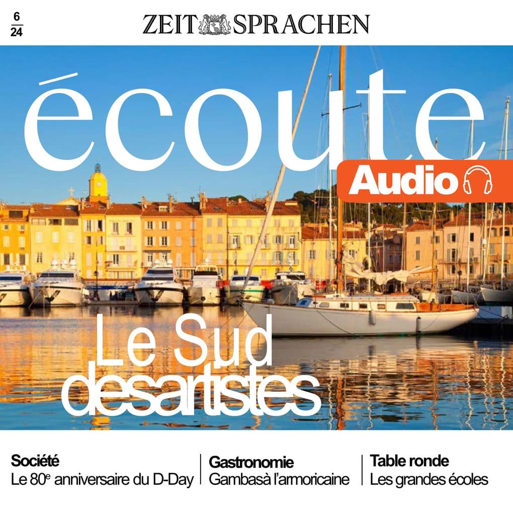 Französisch lernen Audio Le Sud - Auf den Spuren großer Künstler: Écoute Audio 5/24 Le Sud des artistes