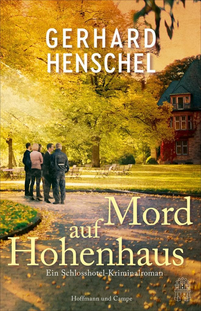 Mord auf Hohenhaus: Ein Schlosshotel-Kriminalroman