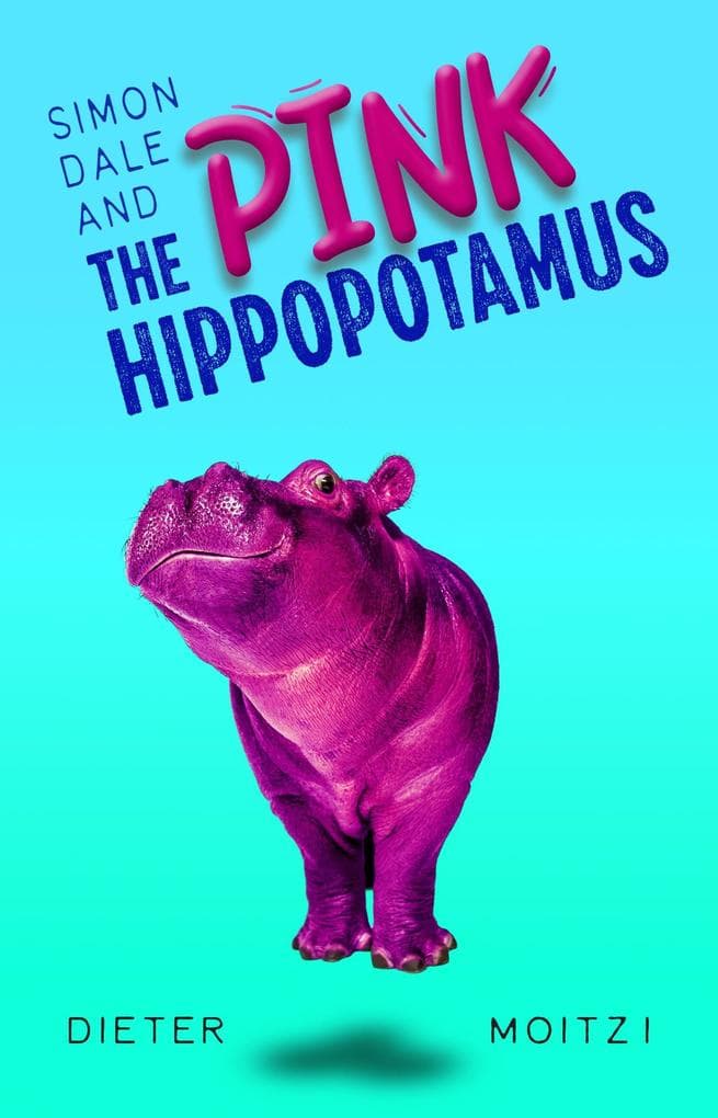 Simon Dale and the Pink Hippopotamus (Uncommon Adventures, #1)