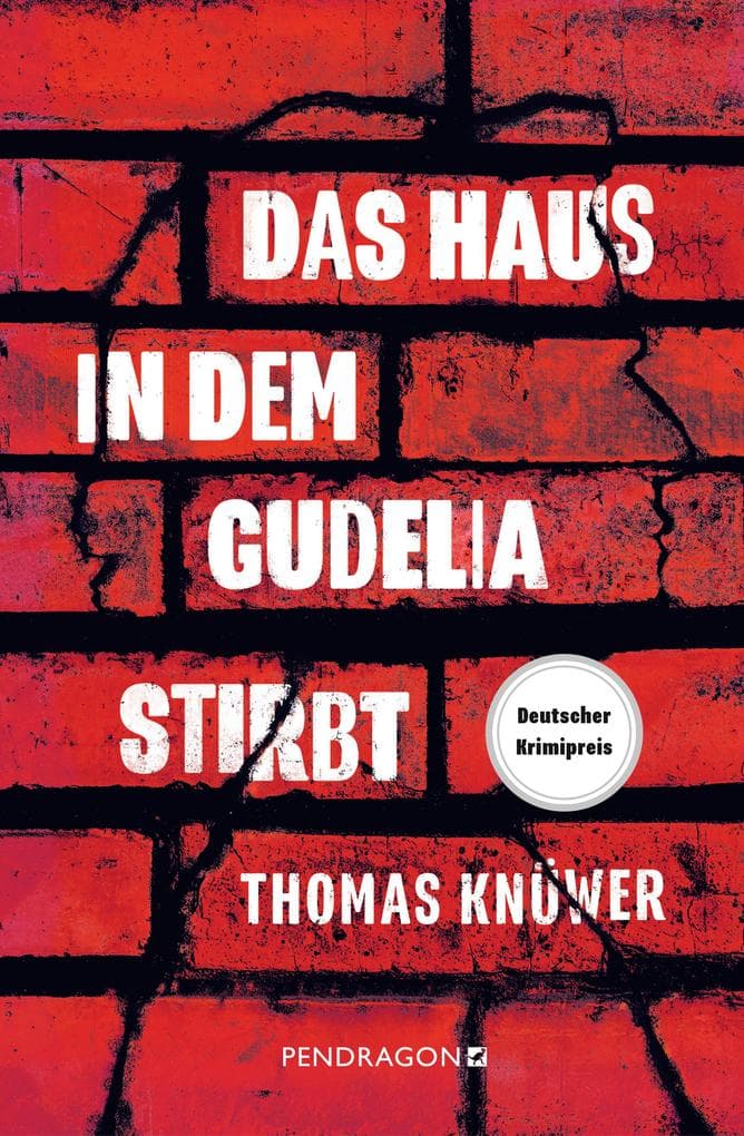 Das Haus in dem Gudelia stirbt: Kriminalroman | Ausgezeichnet mit dem Deutschen Krimipreis 2024