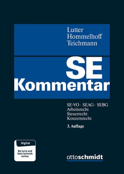 SE-Kommentar: SE-VO, SEAG, SEBG, Arbeitsrecht, Konzernrecht, Steuerrecht