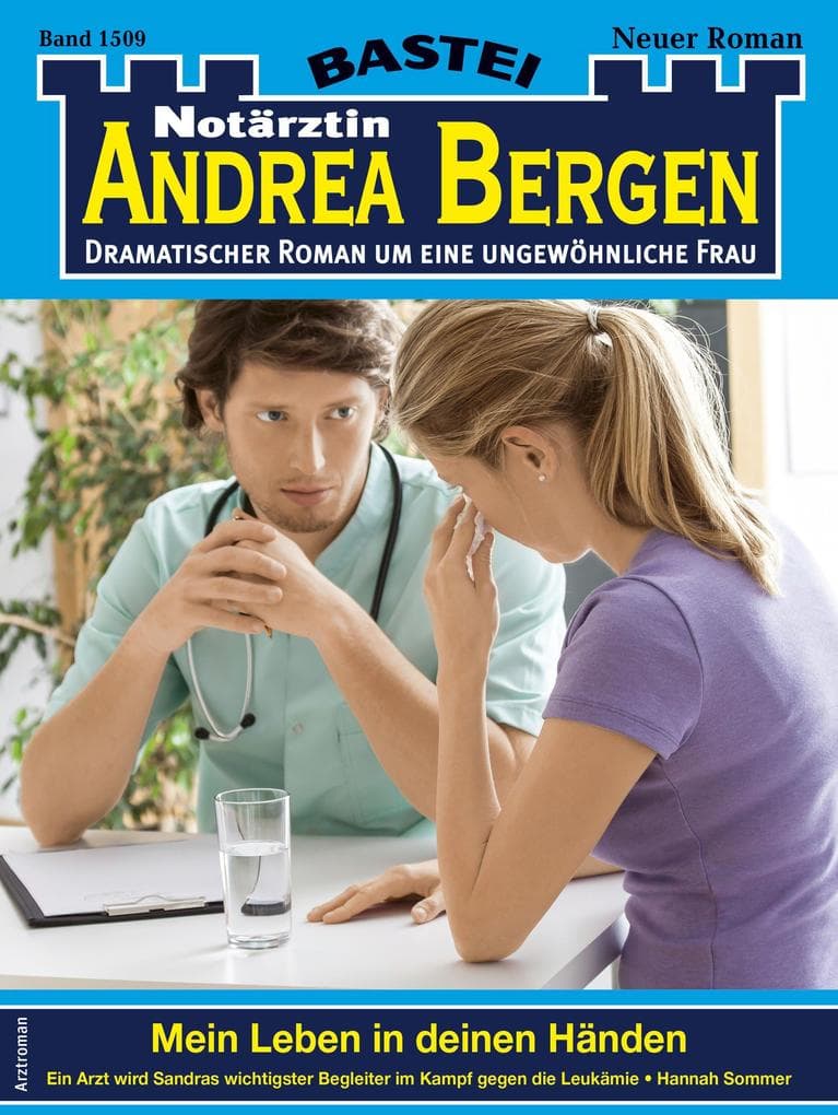 Notärztin Andrea Bergen 1509: Mein Leben in deinen Händen