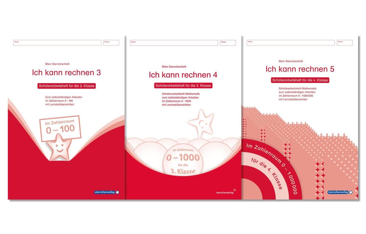 Ich kann rechnen 3, 4 und 5 - 3 Schülerarbeitshefte für die 2. bis 4. Klasse: Meine Sternchenhefte Mathematik für das selbstständige Arbeiten im Zahlenraum bis 100, 1000 und bis 1 000 000 mit Lernzielübersichten im Set