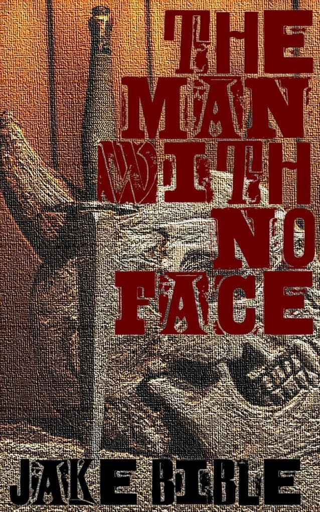 The Man With No Face