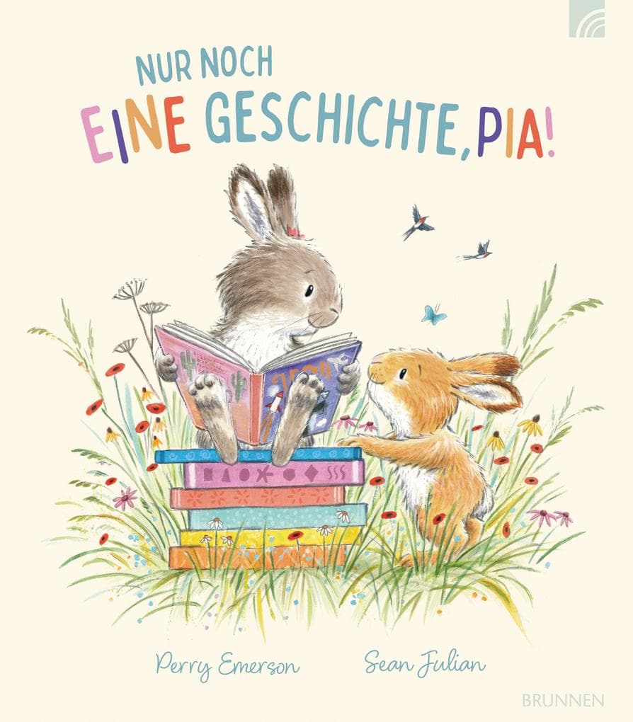 Nur noch eine Geschichte, Pia!: Ein wunderschönes Bilderbuch ab 4 Jahren über zwei Häschen, die erleben, wie spannend und abenteuerlich es ist, gemeinsam ein Buch zu lesen und voller Fantasie neue Welten zu entdecken.