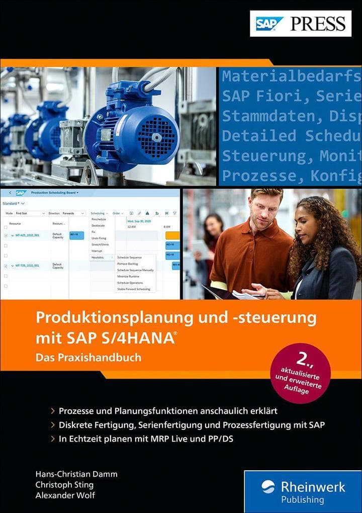 Produktionsplanung und -steuerung mit SAP S/4HANA: Das Praxishandbuch