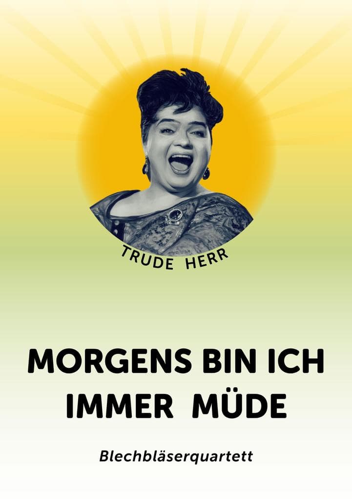 Morgens bin ich immer müde: Blechbläserquartett