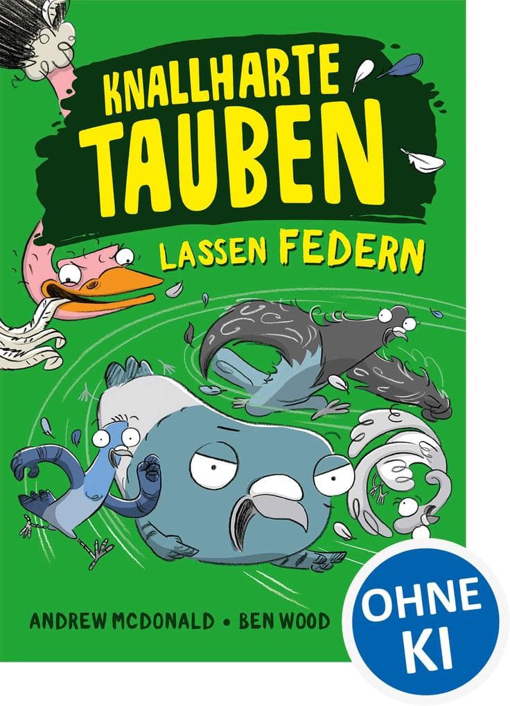 Knallharte Tauben lassen Federn (Band 2): Kinderbuch ab 8 Jahre - Präsentiert von Loewe Wow! - Wenn Lesen WOW! macht