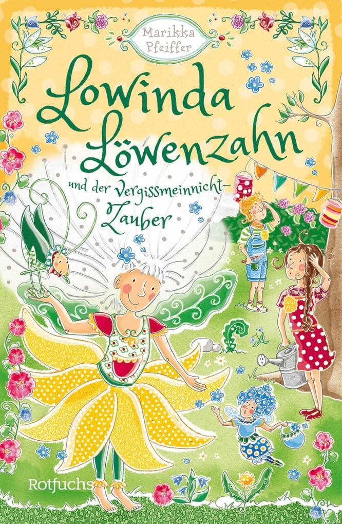 Lowinda Löwenzahn und der Vergissmeinnicht-Zauber: Abenteuer im magischen Schulgarten | Für Kinder ab 8 Jahren
