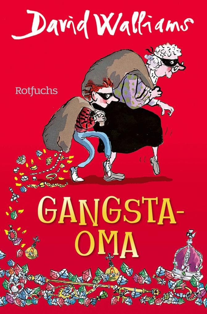 Gangsta-Oma: Für Mädchen und Jungen ab 9
