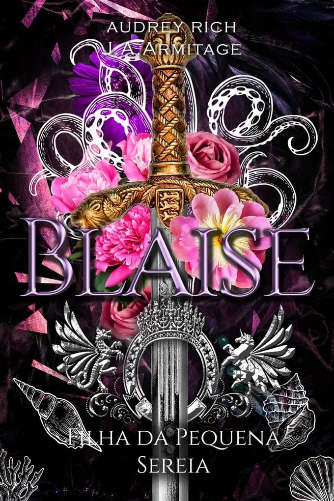 Blaise Filha da Pequena Sereia (Reino dos Contos de Fadas, #2)