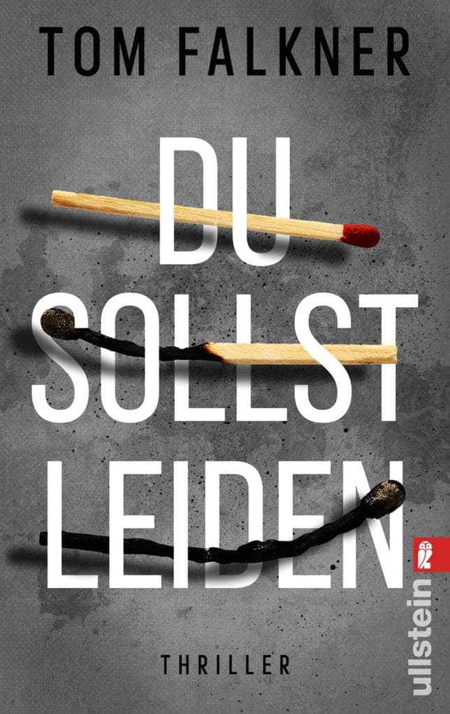 Du sollst leiden: Thriller