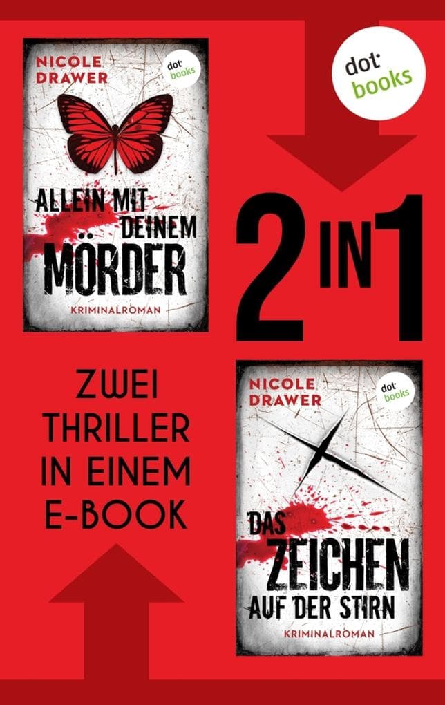 Allein mit deinem Mörder & Das Zeichen auf der Stirn: Die abgründige Thriller-Reihe um die Hamburger Psychologin Johanna Jensen in einem Band