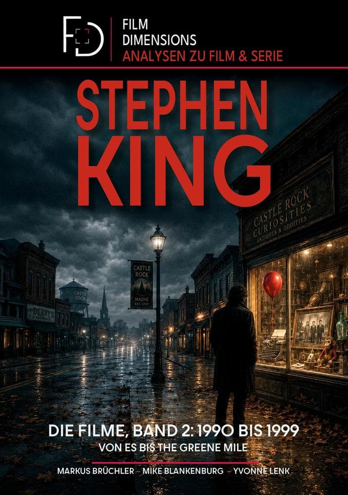 MovieCon Sonderband: Stephen King (Band 2) - Die Filme von 1990 bis 1999: Analysen und Hintergründe