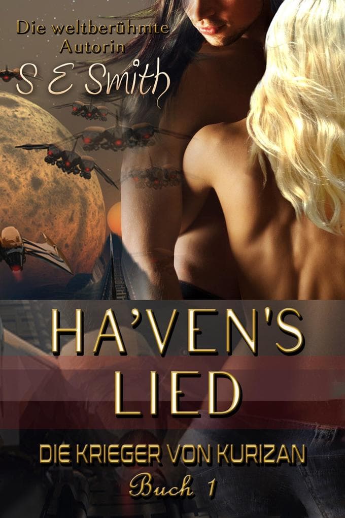 Ha'ven's Lied: Die Krieger von Kurizan, #1