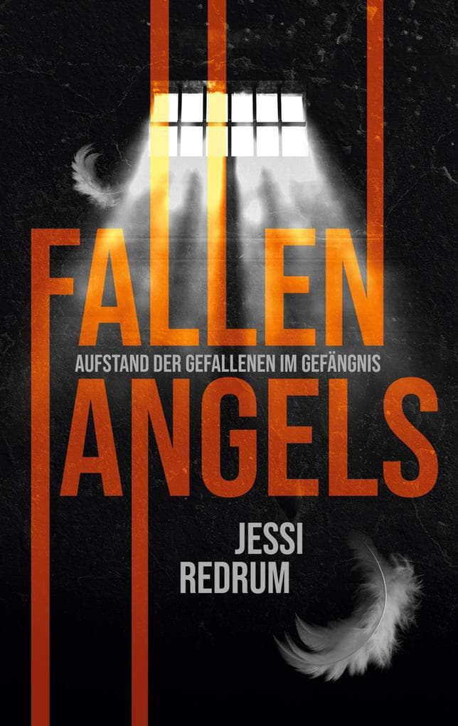 Fallen Angels: Aufstand der Gefallenen im Gefängnis
