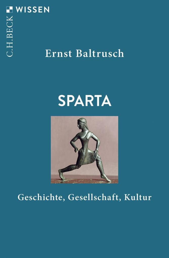 Sparta: Geschichte, Gesellschaft, Kultur