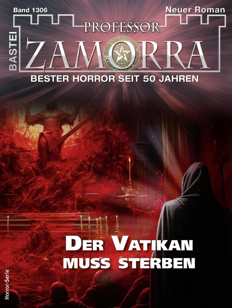 Professor Zamorra 1306: Der Vatikan muss sterben