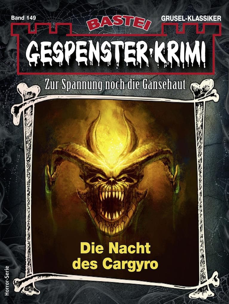 Gespenster-Krimi 149: Die Nacht des Cargyro