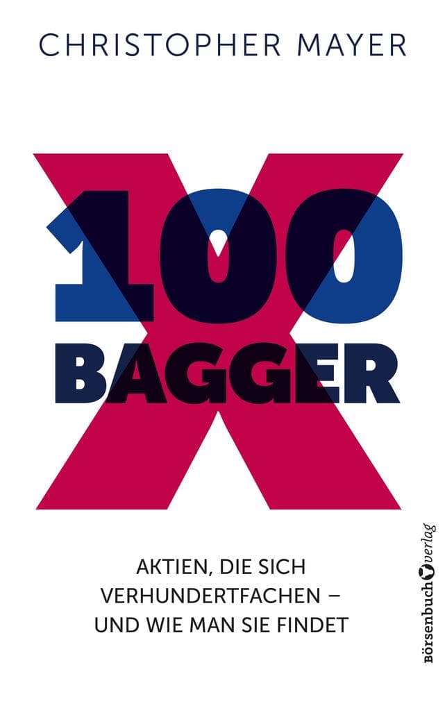 100 Bagger: Aktien, die sich verhundertfachen und wie man Sie findet