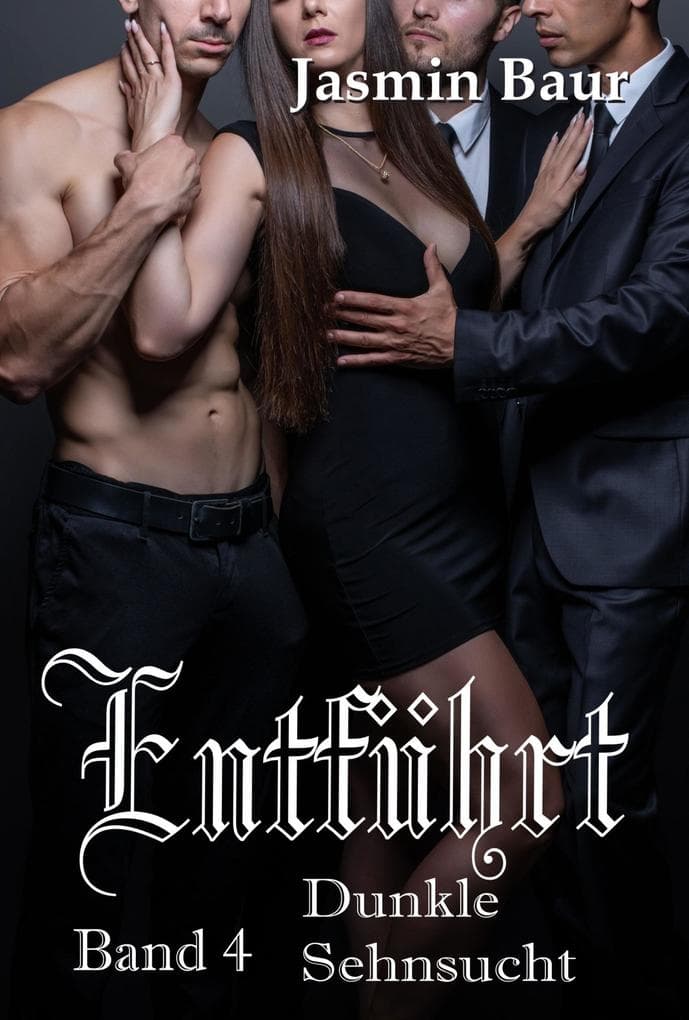Entführt: Dunkle Sehnsucht