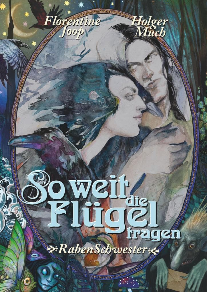 So weit die Flügel tragen...: Rabenschwester