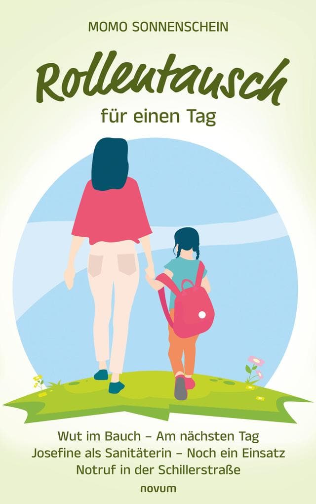 Rollentausch für einen Tag: Wut im Bauch - Am nächsten Tag - Josefine als Sanitäterin - Noch ein Einsatz - Notruf in der Schillerstraße