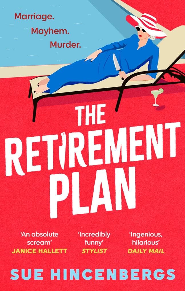 The Retirement Plan: a hilarious crime caper for fans of The Thursday Murder Club and How to Kill Your Family