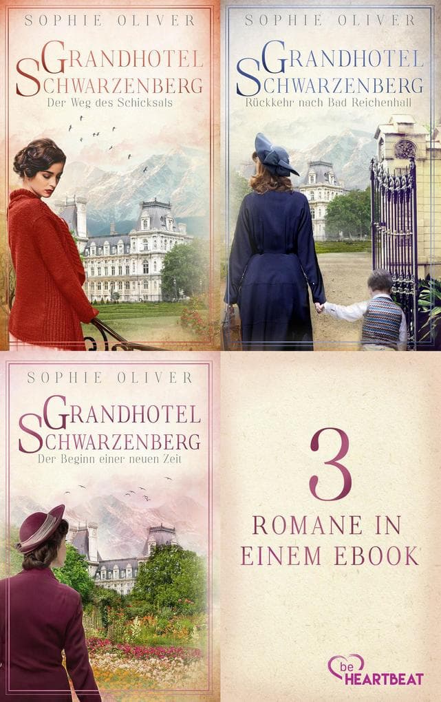 Grandhotel Schwarzenberg - Alle drei Romane in einem eBook: Die Bad-Reichenhall-Saga