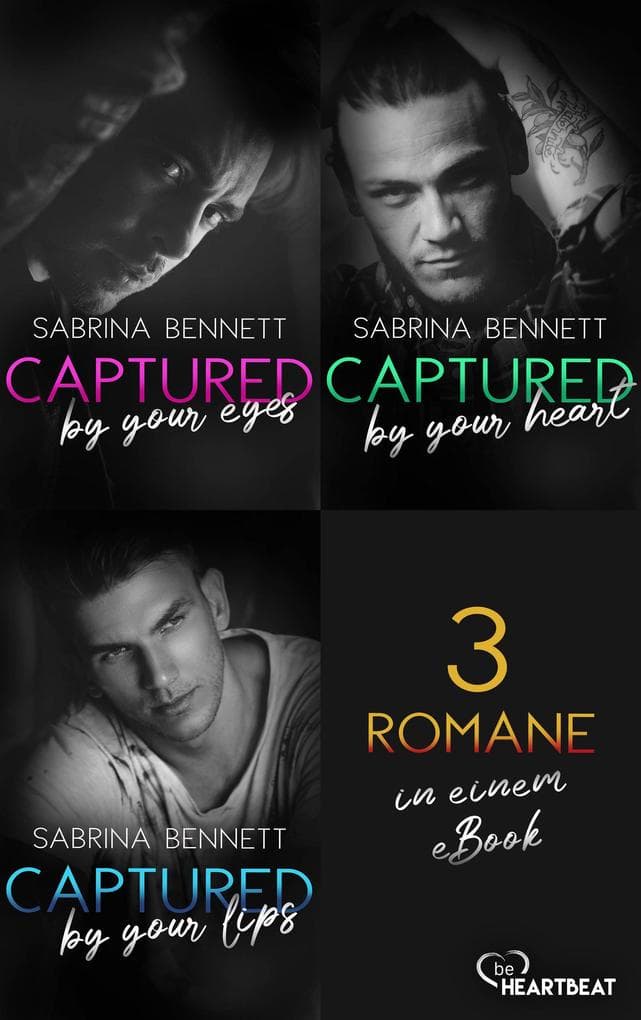 Captured by you - 3 Romane in einem eBook: Bad Boy New Adult Romance